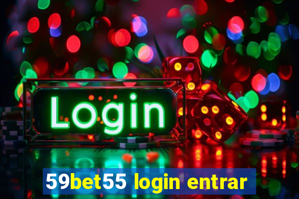 59bet55 login entrar